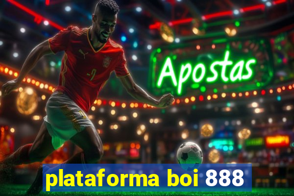 plataforma boi 888